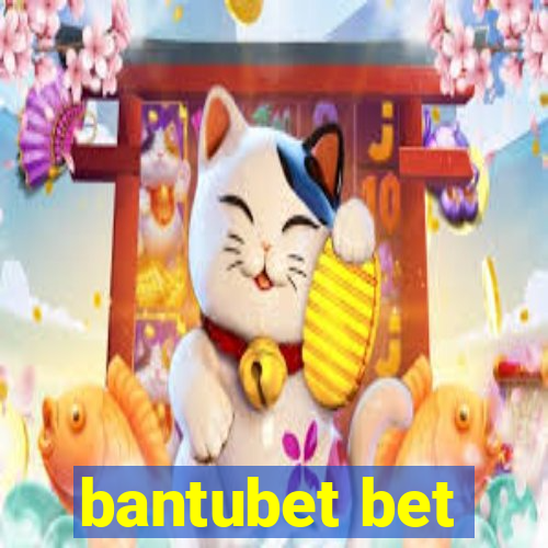 bantubet bet